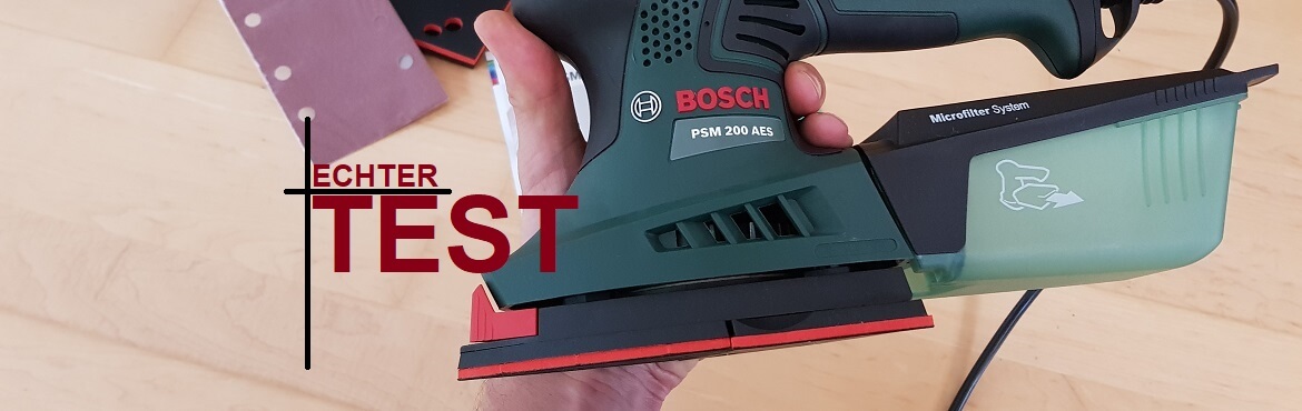 Bosch Multi Schleifmaschine PSM 200 AES im Test