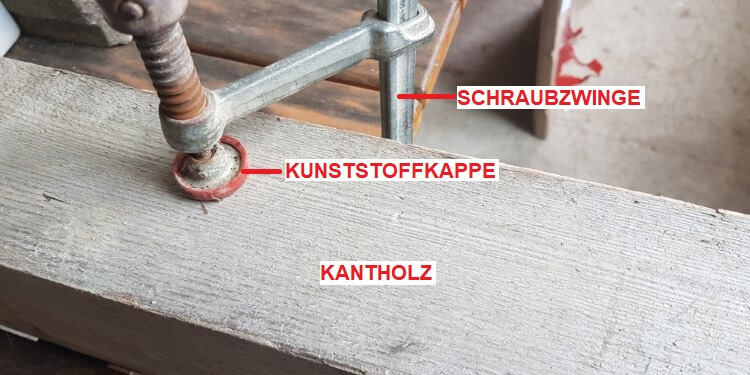 Befestigung Kantholz Schraubzwinge